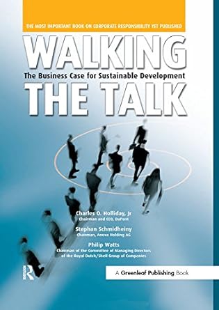 walking the talk the business case for sustainable development 1st edition jr charles o holliday ,stephan