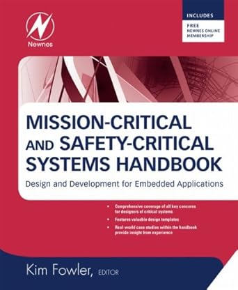 mission critical and safety critical systems handbook design and development for embedded applications 1st