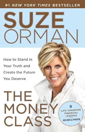 the money class learn to create your new american dream 1st edition suze orman b004ipp8tg