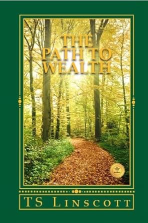 the path to wealth 1st edition ts linscott ,brenda smith ,rev john h vincent b005hxm40y