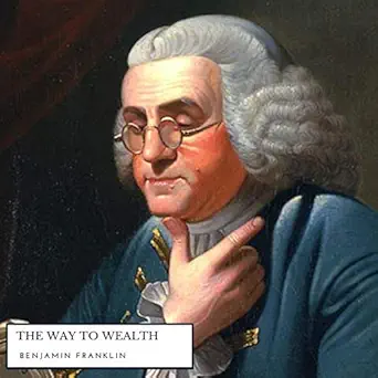 the way to wealth 1st edition benjamin franklin ,matthew taylor ,mustread b07pwm96vn