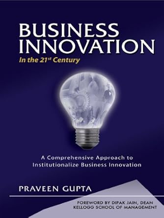 business innovation in the 21st century 1st edition praveen gupta ,dipak jain b001ir1qzm