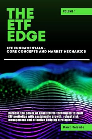 etf fundamentals core concepts and market mechanics 1st edition marco colombo b0dvq38vgy, 979-8309040315