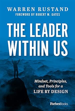 the leader within us mindset principles and tools for a life by design 1st edition warren rustand ,robert m