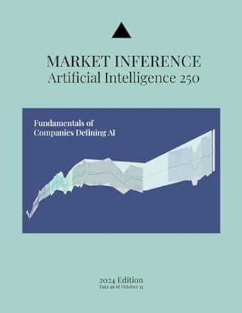 manual of investments for the ai sector fundamentals of 250 leading stocks 1st edition market inference