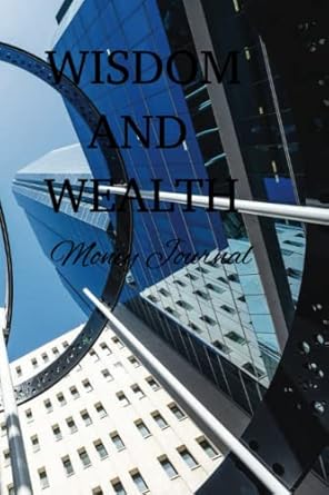 wisdom and wealth 1st edition debra ann martin b0c5ym25n3