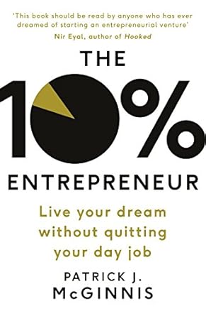 the 10 percent entrepreneur 1st edition patrick j mcginnis 0241198798, 978-0241198797