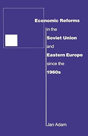 economic reforms in the soviet union and eastern europe since the 1960s 1st edition jan adam 1349197114,