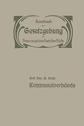 der preussische staat kommunalverbande 1st edition hue de grais 3642504027, 978-3642504020