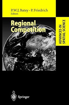 regional competition 1st edition peter w j batey ,peter friedrich 3642087019, 978-3642087011