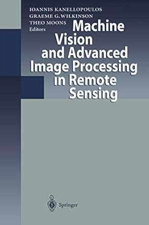 machine vision and advanced image processing in remote sensing proceedings of concerted action maviric 1st