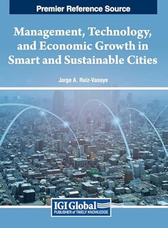 management technology and economic growth in smart and sustainable cities bilingual edition jorge ruiz vanoye