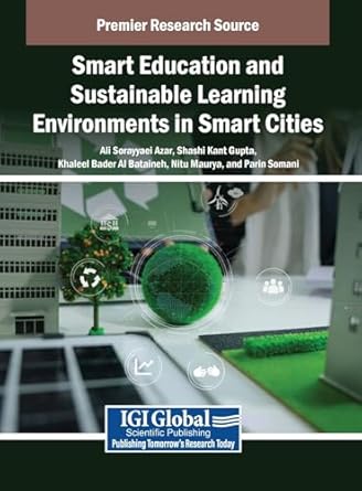 smart education and sustainable learning environments in smart cities 1st edition ali sorayyaei azar ,shashi