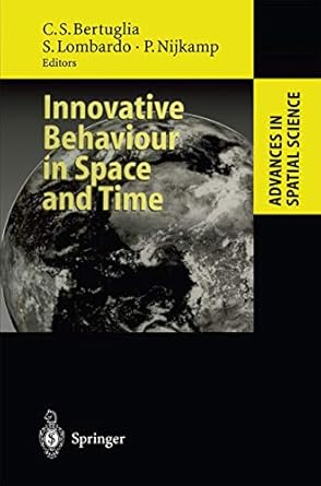 innovative behaviour in space and time 1st edition cristoforo s bertuglia ,silvana lombardo ,peter nijkamp