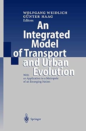 an integrated model of transport and urban evolution with an application to a metropole of an emerging nation