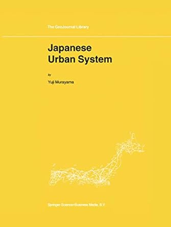 japanese urban system 2000th edition yuji murayama b0034oguje, 978-9048155736