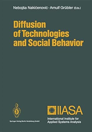 diffusion of technologies and social behavior 1st edition nebojsa nakicenovic ,arnulf grubler 366202702x,