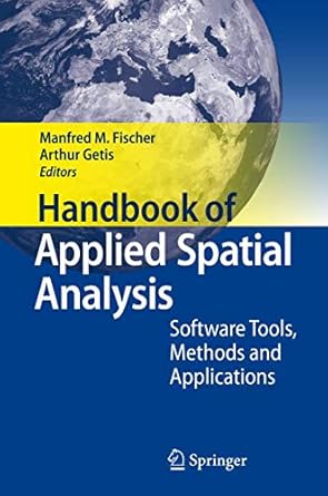 handbook of applied spatial analysis software tools methods and applications 1st edition manfred m fischer