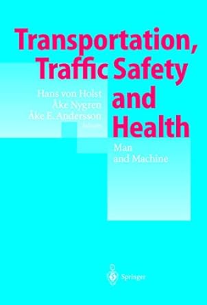 transportation traffic safety and health man and machine second international conference brussels belgium