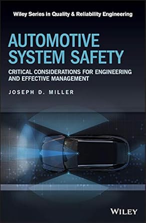 automotive system safety critical considerations for engineering and effective management 1st edition joseph