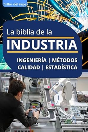 la biblia de la industria ingenieria metodos calidad estadistica lean manufacturing six sigma kaizen 5s