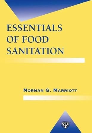essentials of food sanitation by norman marriott 1st edition norman g marriott b01fizptgg