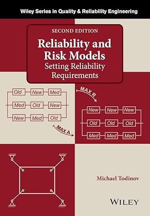reliability and risk models setting reliability requirements 2nd edition michael todinov 1118873327,