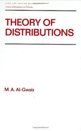 theory of distributions by m a al gwaiz 1st edition  b01fem2lby