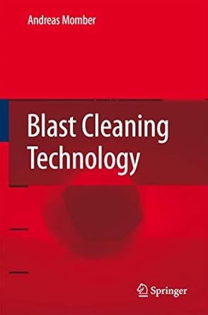 blast cleaning technology 1st edition a momber 3642092802, 978-3642092800