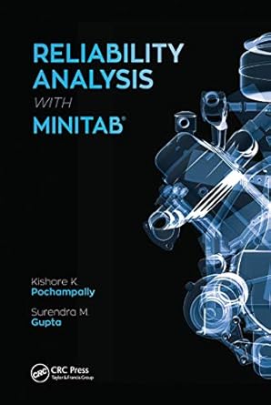 reliability analysis with minitab 1st edition kishore kumar pochampally ,surendra m gupta 036778310x,