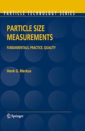 particle size measurements fundamentals practice quality 2009th edition henk g merkus b0050oi7k6,