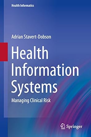 health information systems managing clinical risk 1st edition adrian stavert dobson b019o75f90, 978-3319266107