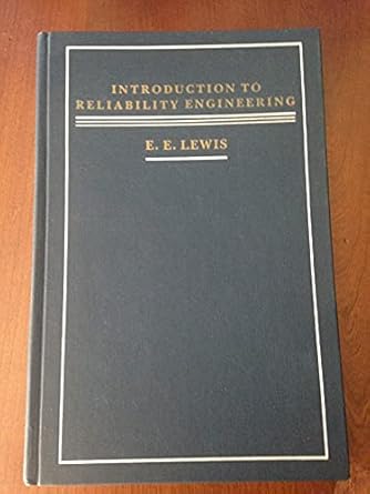 introduction to reliability engineering 1st edition elmer e lewis b000mbxzs6
