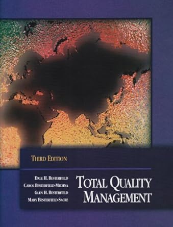 total quality management 1st edition carol besterfield michna ,glen besterfield ,mary besterfield sacre ,dale