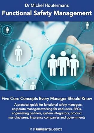 functional safety management 5 core concepts every manager should know 1st edition michel houtermans