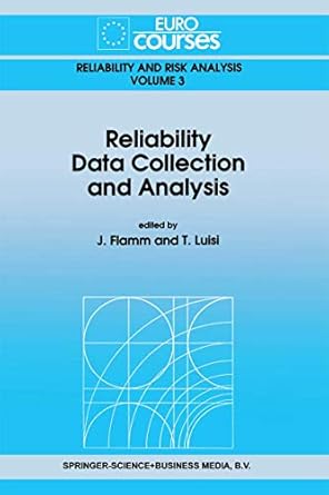 reliability data collection and analysis 1st edition j flamm ,t luisi 9401050759, 978-9401050753