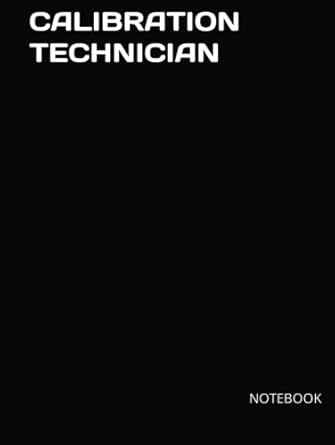 calibration technician hardcover notebook 200 lined college ruled pages 8 5 x 11 1st edition just visualize