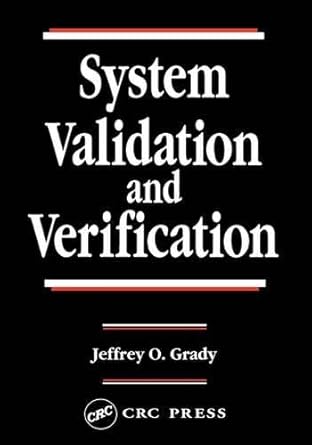 system validation and verification 1st edition jeffrey o grady 0849378389, 978-0849378386