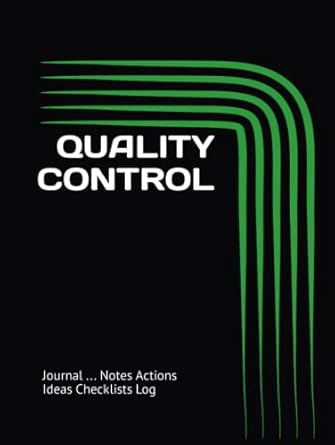 quality control 120 page 8 5 x11 journal notes actions ideas checklists log 1st edition just visualize it