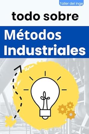 todo sobre metodos industriales 5s pareto lean manufacturing six sigma kaizen total quality management