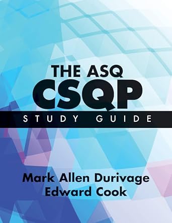 the asq csqp study guide 1st edition mark allen durivage ,edward cook b0bqjqnp3h