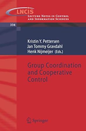 group coordination and cooperative control 1st edition kristin pettersen ,jan tommy gravdahl ,henk nijmeijer