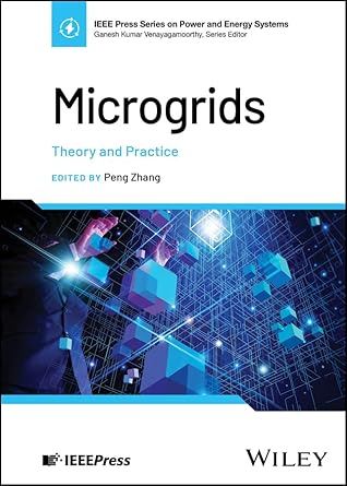 microgrids theory and practice 1st edition peng zhang b0cxyy7scb, 978-1119890874