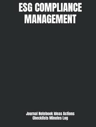esg compliance management journal notebook ideas actions checklists minutes log 1st edition just visualize it