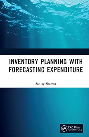 inventory planning with forecasting expenditure 1st edition sanjay sharma 1032209291, 978-1032209296