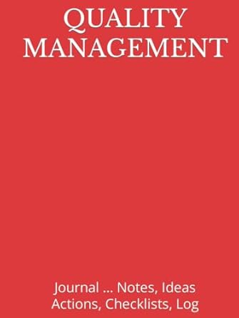 quality management journal notes ideas actions checklists log hardcover 8 5 x 11 time management tool set