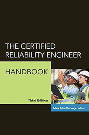the certified reliability engineer handbook 3rd edition mark allen durivage 8174890580, 978-8174890580