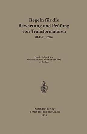 regeln fur die bewertung und prufung von transformatoren 1st edition generalsekretariat des verbandes