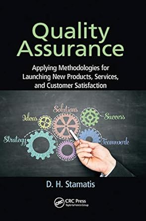 quality assurance 1st edition d h stamatis 036778341x, 978-0367783419