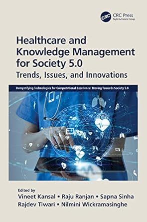 healthcare and knowledge management for society 5 0 1st edition vineet kansal ,raju ranjan ,sapna sinha